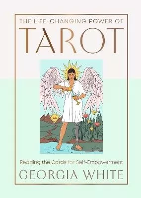 The Life Changing Power of Tarot