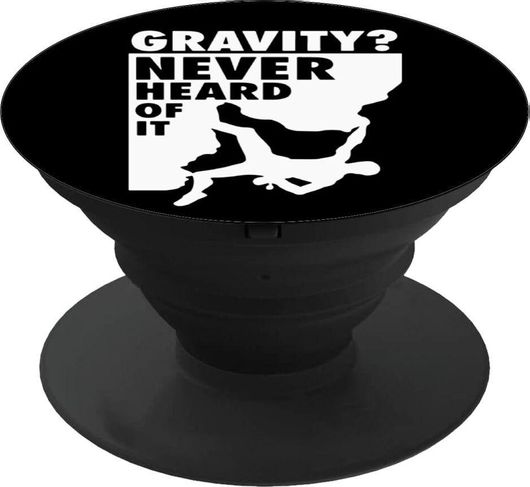 Pop Holder koupakoupa Gravity? Never Heard Of That!