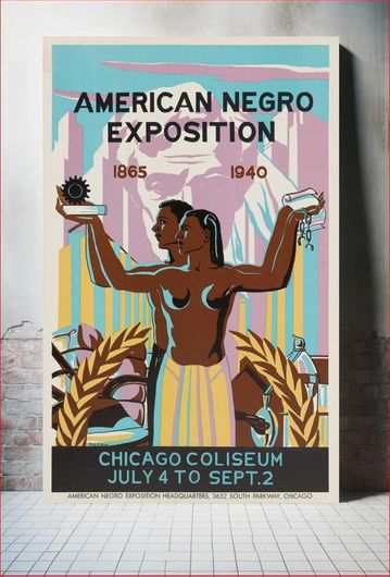 Πίνακας Poster for the American Negro Exposition in Chicago (1940) illustration by Robert Savon... 60x90