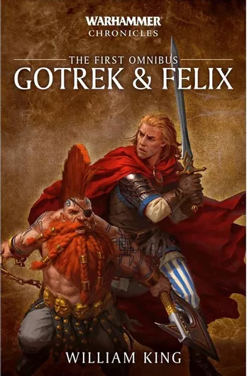 The First Omnibus: Gotrek & Felix